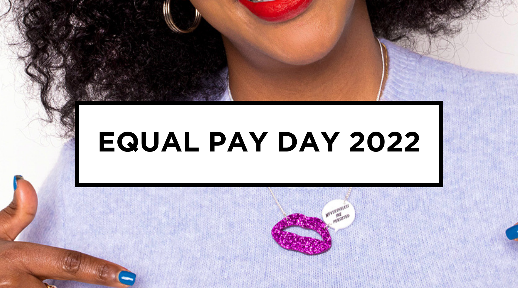 Equal Pay Day 2022: What would £564 mean to you?