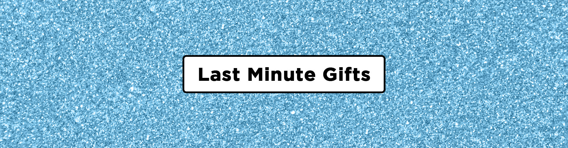 Last minute gifts? Check mate!