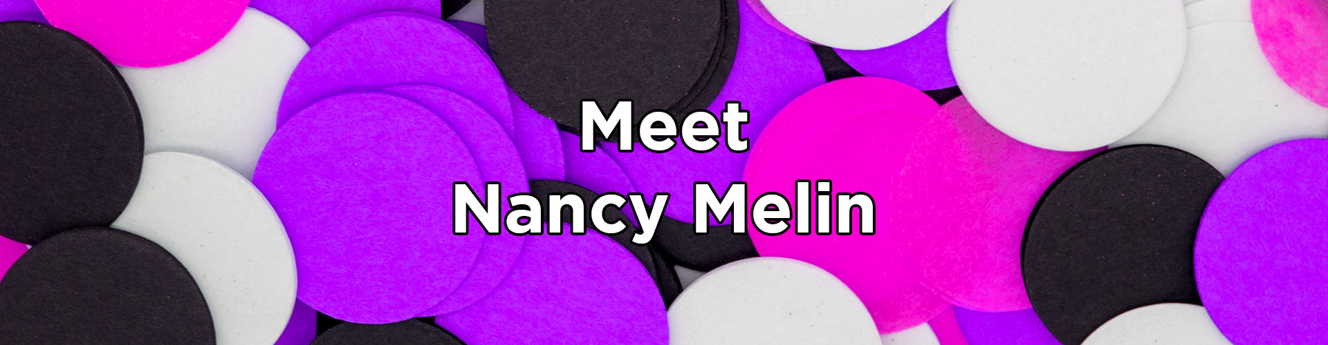 Meet Nancy Melin