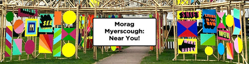 Morag Myerscough: Near You!