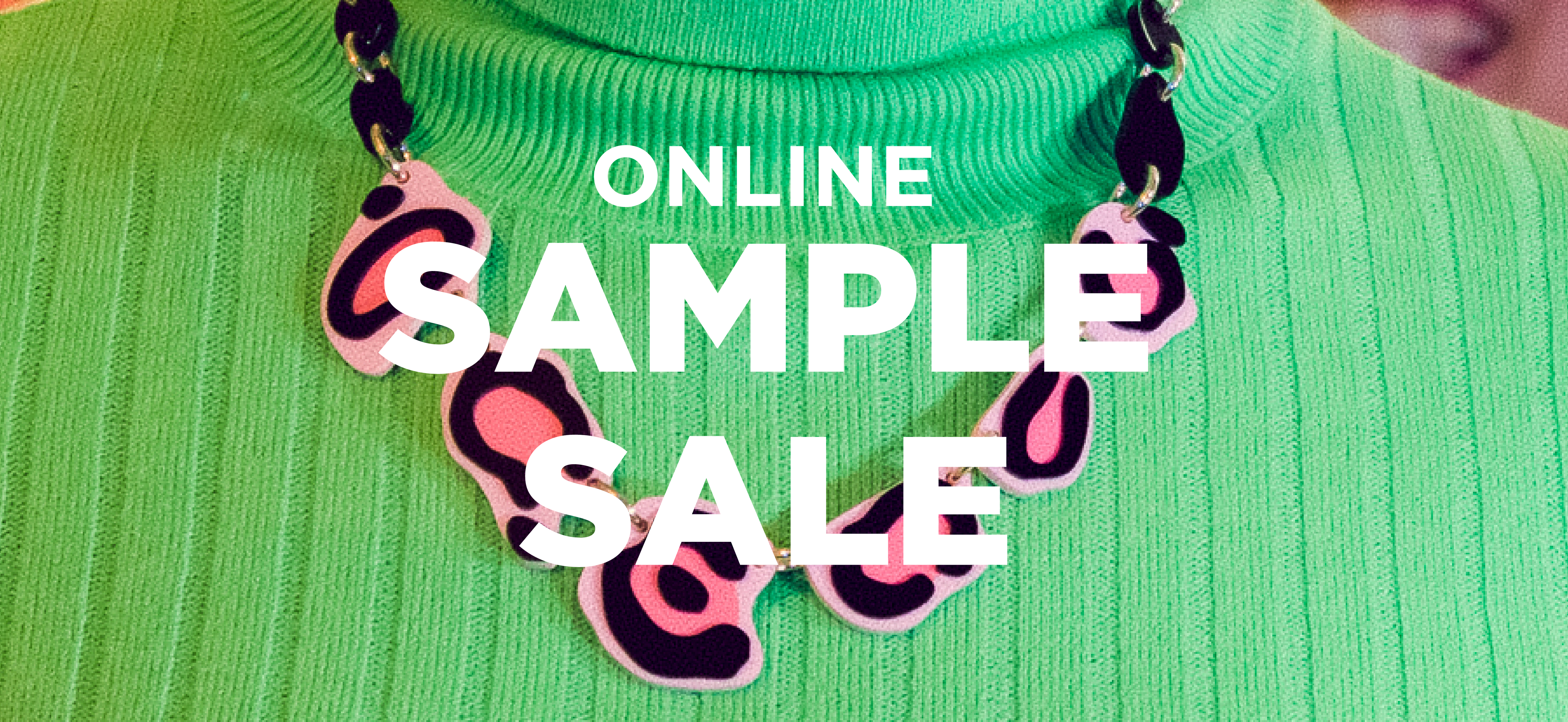 Online Sample Sale: 101