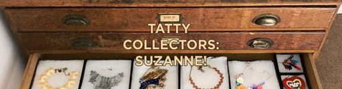 Tatty Collectors: Suzanne!