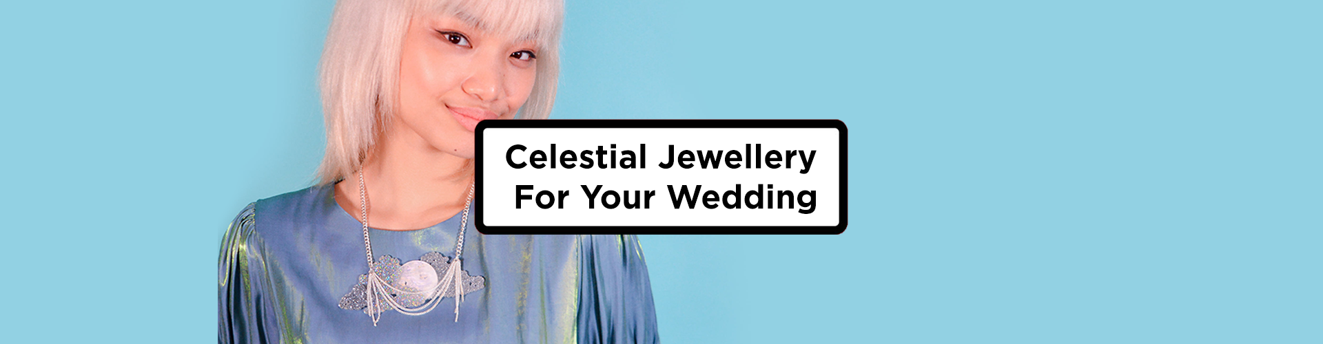 Celestial Jewellery For Your Wedding