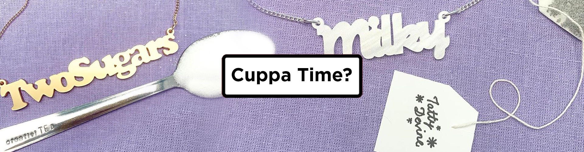 Cuppa Time?