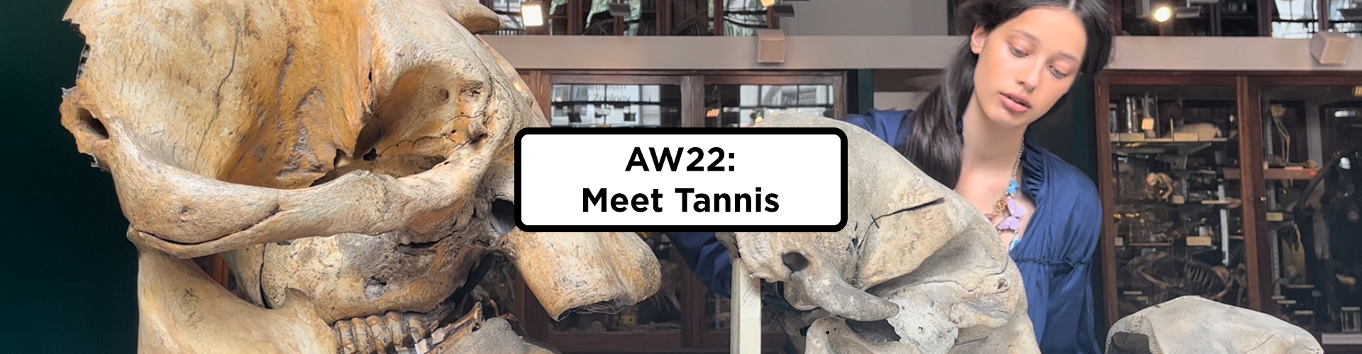 AW22: Meet Tannis from the Grant Museum of Zoology
