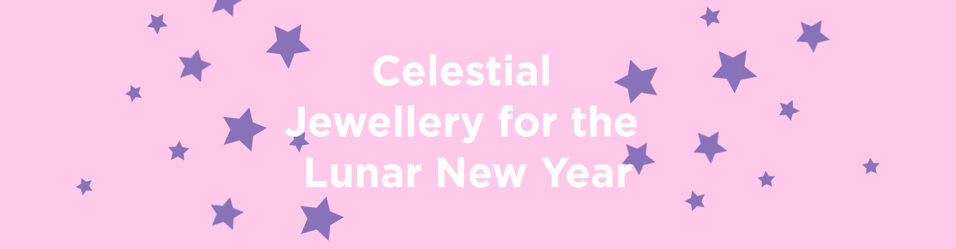 Celestial Jewellery for the Lunar New Year