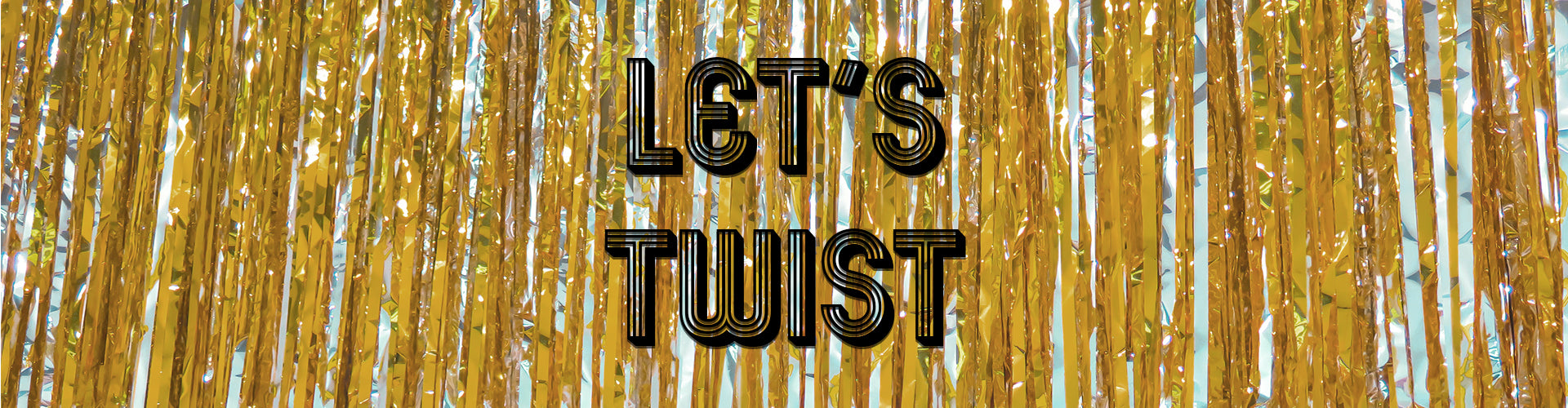 Let's Twist!