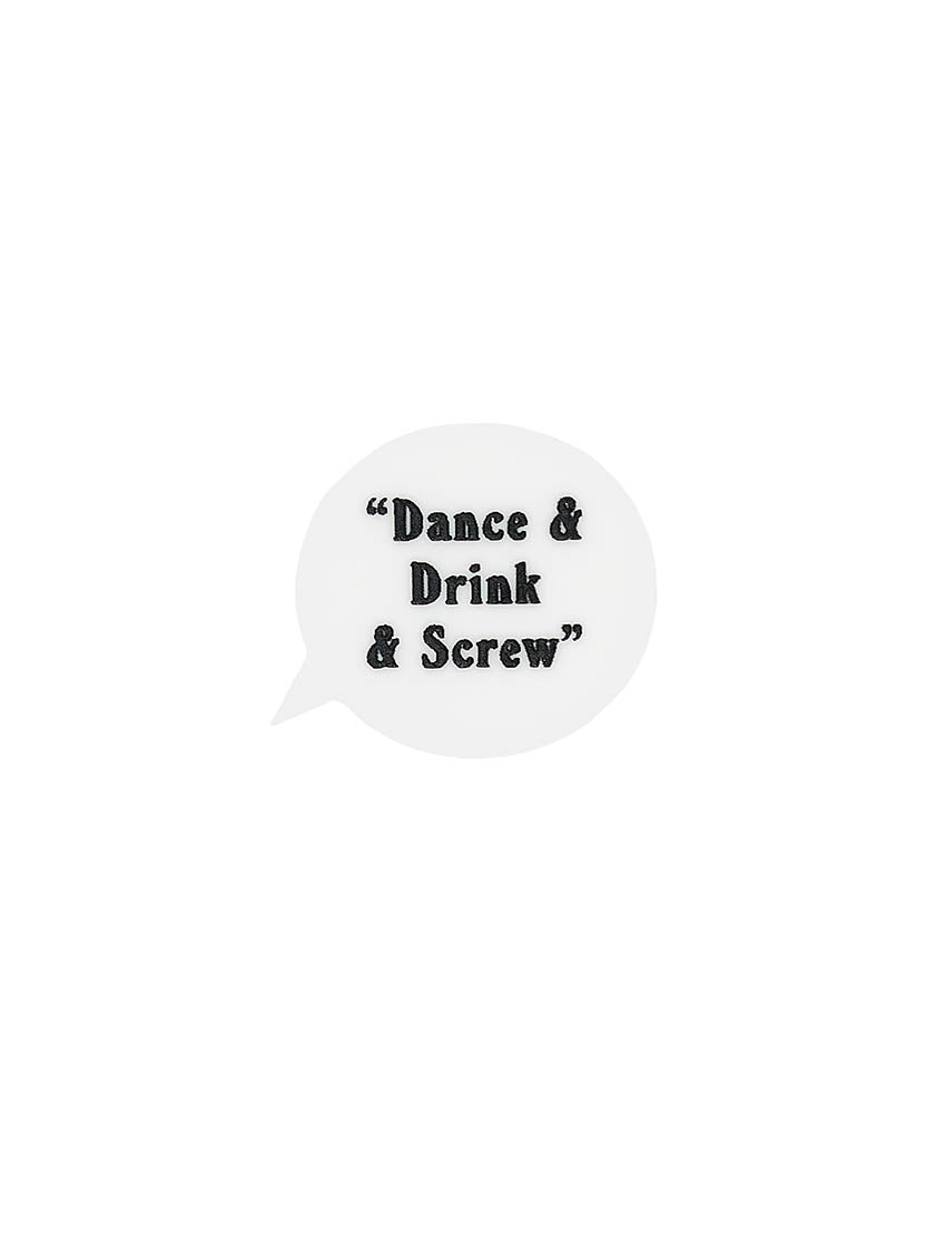 Pulp Speech Bubble Brooch - Dance and Drink