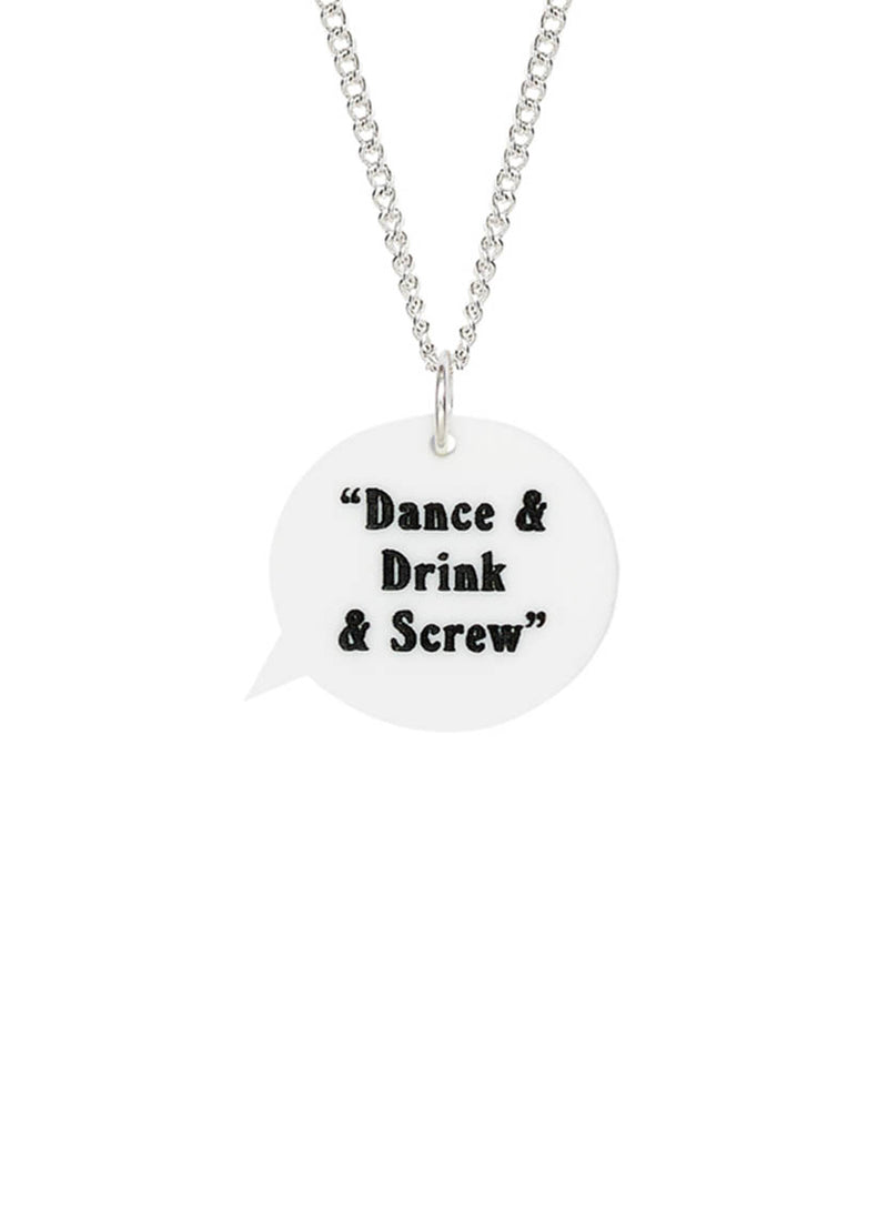 Pulp Speech Bubble Necklace - Dance and Drink
